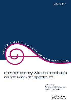 Number Theory with an Emphasis on the Markoff Spectrum by Andrew Pollington