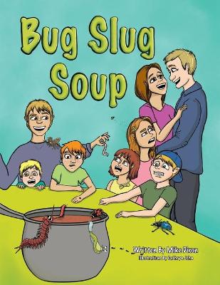 Bug Slug Soup book