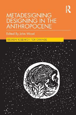 Metadesigning Designing in the Anthropocene book
