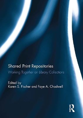 Shared Print Repositories: Collaborative Collecting book