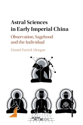 Astral Sciences in Early Imperial China book