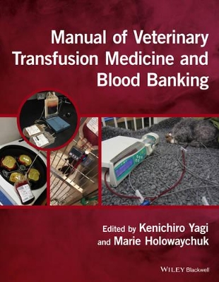 Manual of Veterinary Transfusion Medicine and Blood Banking book