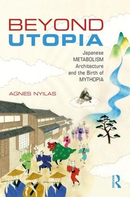 Beyond Utopia by Agnes Nyilas