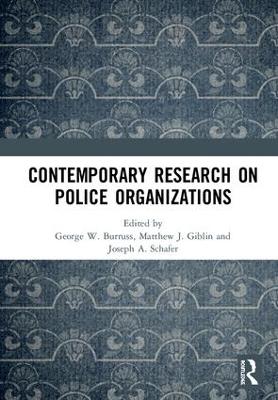 Contemporary Research on Police Organizations book