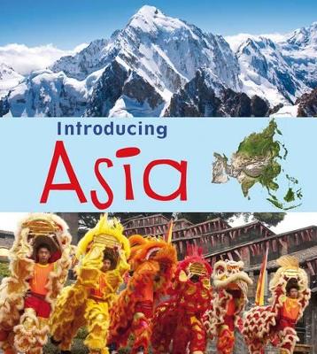 Introducing Asia by Anita Ganeri