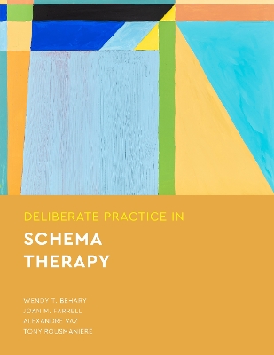 Deliberate Practice in Schema Therapy book