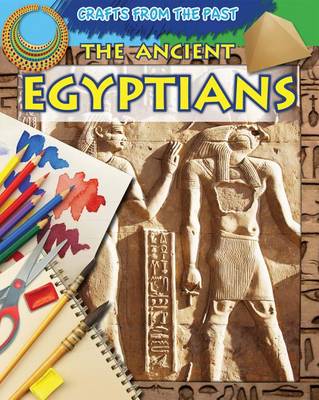 The Ancient Egyptians by Jessica Cohn