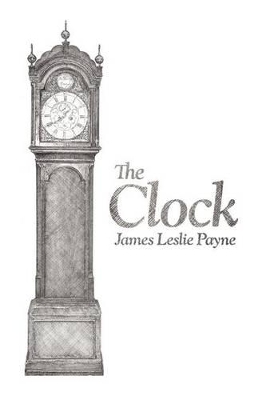 The Clock by James Leslie Payne