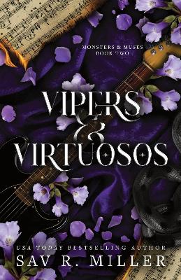 Vipers and Virtuosos by Sav R. Miller