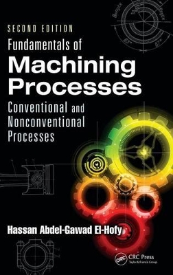 Fundamentals of Machining Processes book