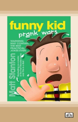 Funny Kid Prank Wars: Funny Kid Series (book 3) by Matt Stanton