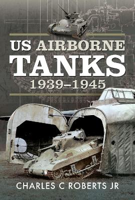 US Airborne Tanks, 1939-1945 book
