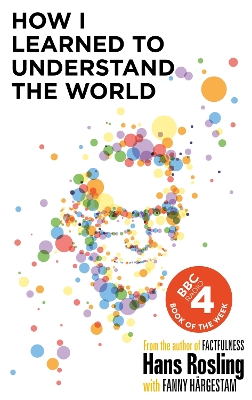 How I Learned to Understand the World: BBC RADIO 4 BOOK OF THE WEEK book