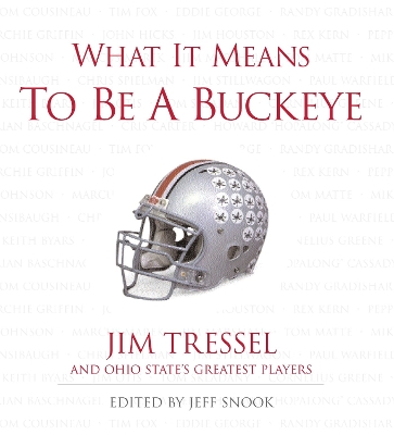 What It Means to Be a Buckeye by Jeff Snook