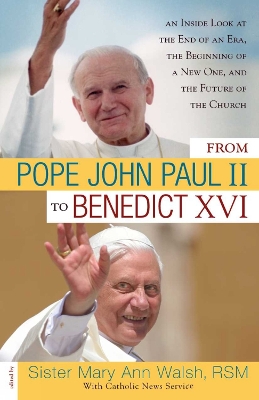 From Pope John Paul II to Benedict XVI book