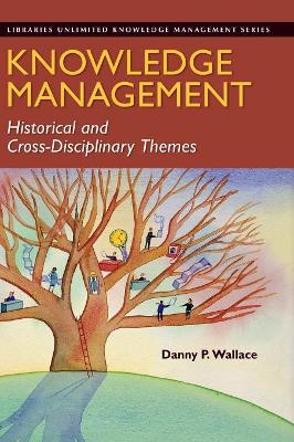 Knowledge Management by Danny P. Wallace