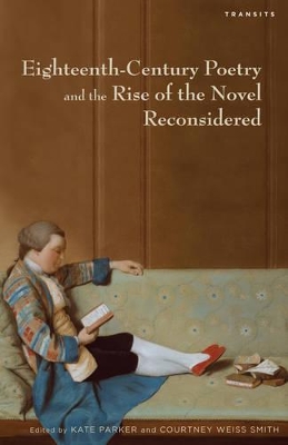 Eighteenth-Century Poetry and the Rise of the Novel Reconsidered book