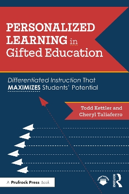 Personalized Learning in Gifted Education: Differentiated Instruction That Maximizes Students' Potential book