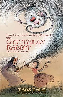 The Cat-Tailed Rabbit and Other Stories book