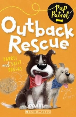 Pup Patrol: #4 Outback Rescue book