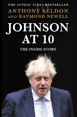 Johnson at 10: The Inside Story: The Bestselling Political Biography of 2023 book