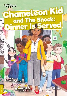 Chameleon Kid and The Shock: Dinner is Served by Emilie Dufresne