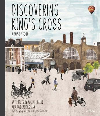 Discovering King's Cross: A Pop-Up Book book