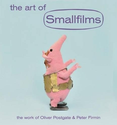 Art of Smallfilms book