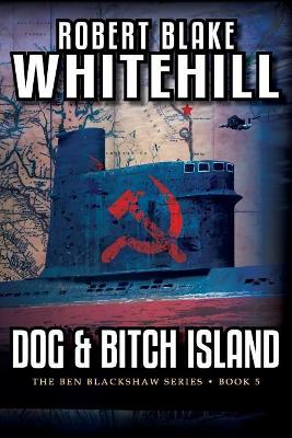 Dog & Bitch Island book