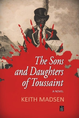 The Sons and Daughters of Toussaint book