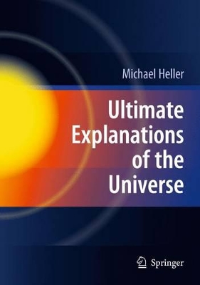 Ultimate Explanations of the Universe book