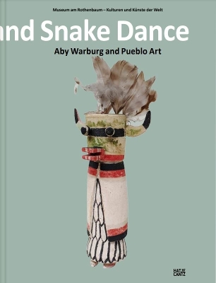 Lightning Symbol and Snake Dance: Aby Warburg and Pueblo Art book