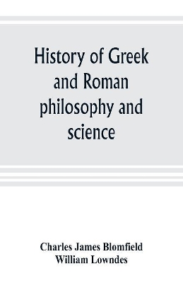 History of Greek and Roman philosophy and science book