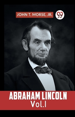 ABRAHAM LINCOLN Vol.1 (Edition2023) book