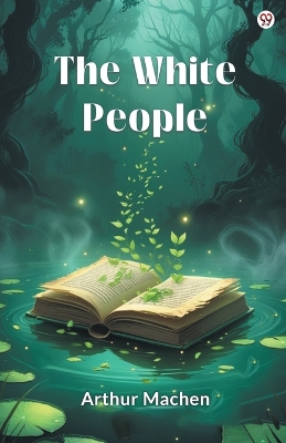 The White People (Edition1) book