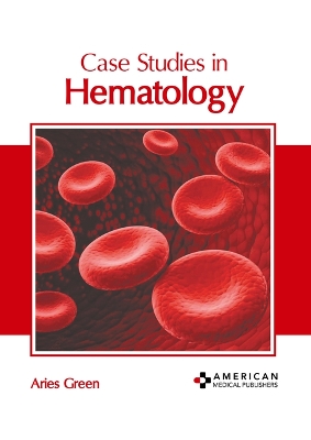 Case Studies in Hematology book