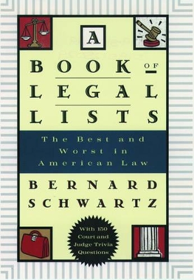 A Book of Legal Lists by Bernard Schwartz