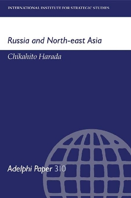 Russia and North-East Asia book