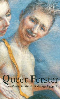 Queer Forster by Robert K. Martin