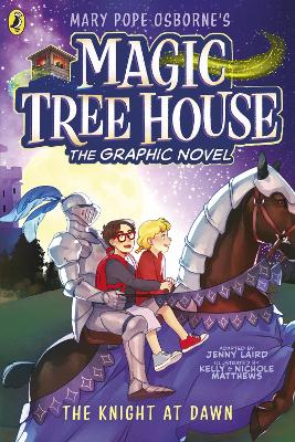 Magic Tree House: The Knight at Dawn: The Graphic Novel book