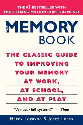 The Memory Book by Harry Lorayne