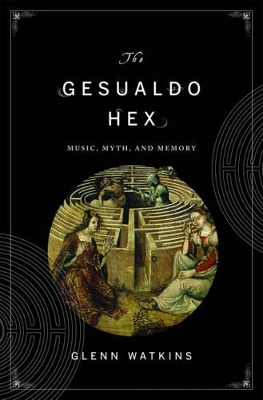 Gesualdo Hex by Glenn Watkins