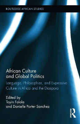 African Culture and Global Politics book