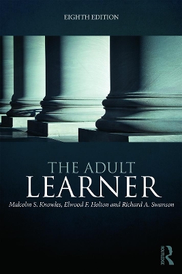 The Adult Learner by Malcolm S. Knowles