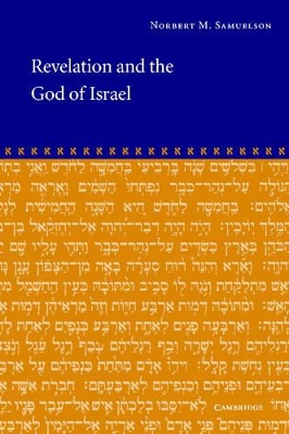 Revelation and the God of Israel by Norbert M. Samuelson