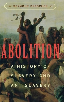 Abolition by Seymour Drescher