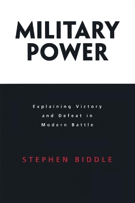 Military Power by Stephen Biddle