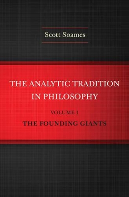 The Analytic Tradition in Philosophy, Volume 1 book