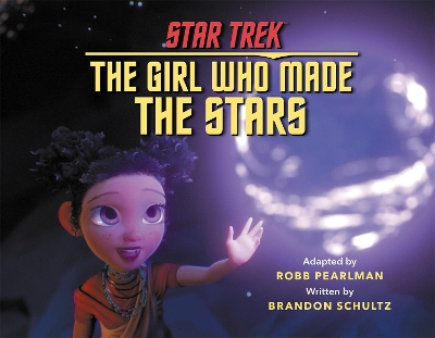 Star Trek Discovery: The Girl Who Made the Stars book