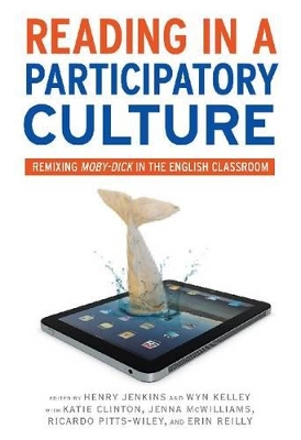 Reading in a Participatory Culture by Henry Jenkins